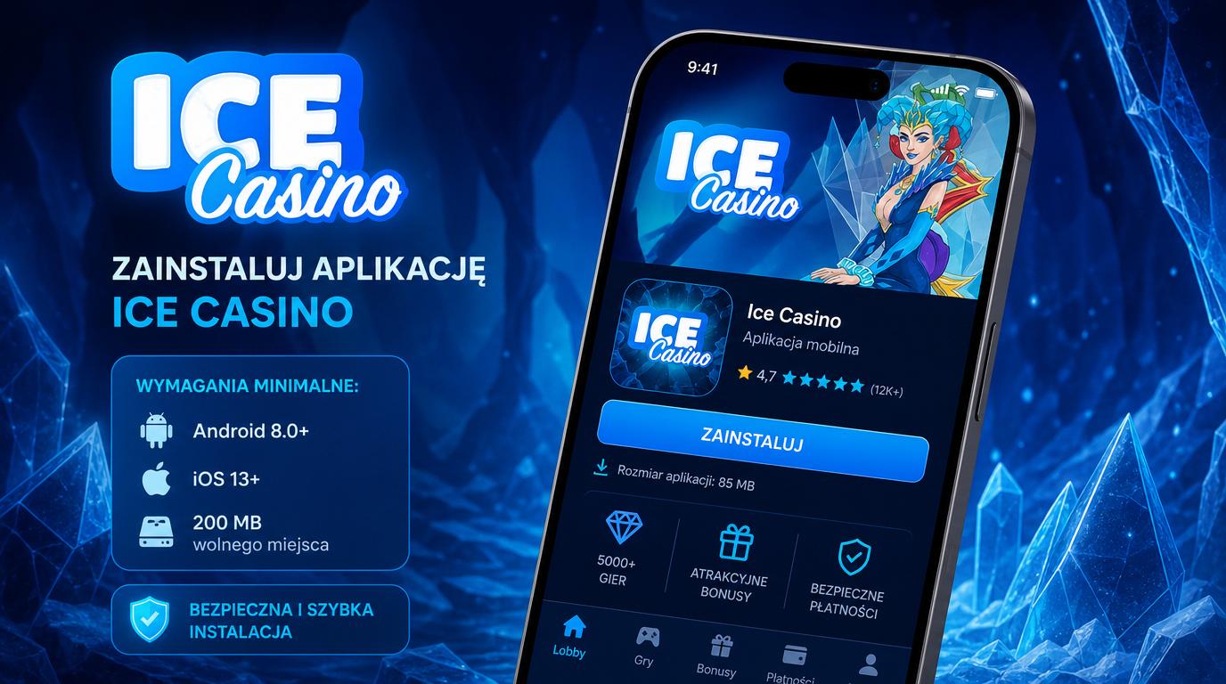 Ikona smartfona z logo Ice Casino i tekstem „Wymagania minimalne: Android 8.0+ / iOS 13+”
